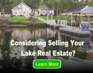 Considering Selling Your Lake Real Estate - Learn More