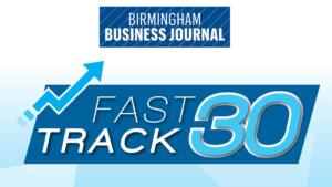 FastTrack 30 list of fastest-growing companies in metro-Birmingham.